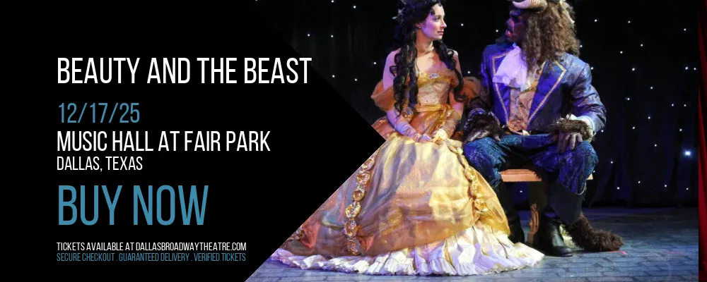 Beauty And The Beast at Music Hall At Fair Park